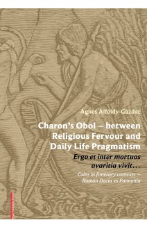 CHARON’S OBOL – BETWEEN RELIGIOUS FERVOUR AND DAILY LIFE PRAGMATISM
