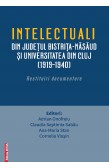 Intelectuali din judeţul Bistriţa‑Năsăud și Universitatea din Cluj (1919–1940)