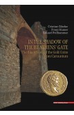 IN THE SHADOW OF THE HEATHENS’ GATE