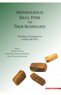 ARCHAEOLOGICAL SMALL FINDS AND THEIR SIGNIFICANCE